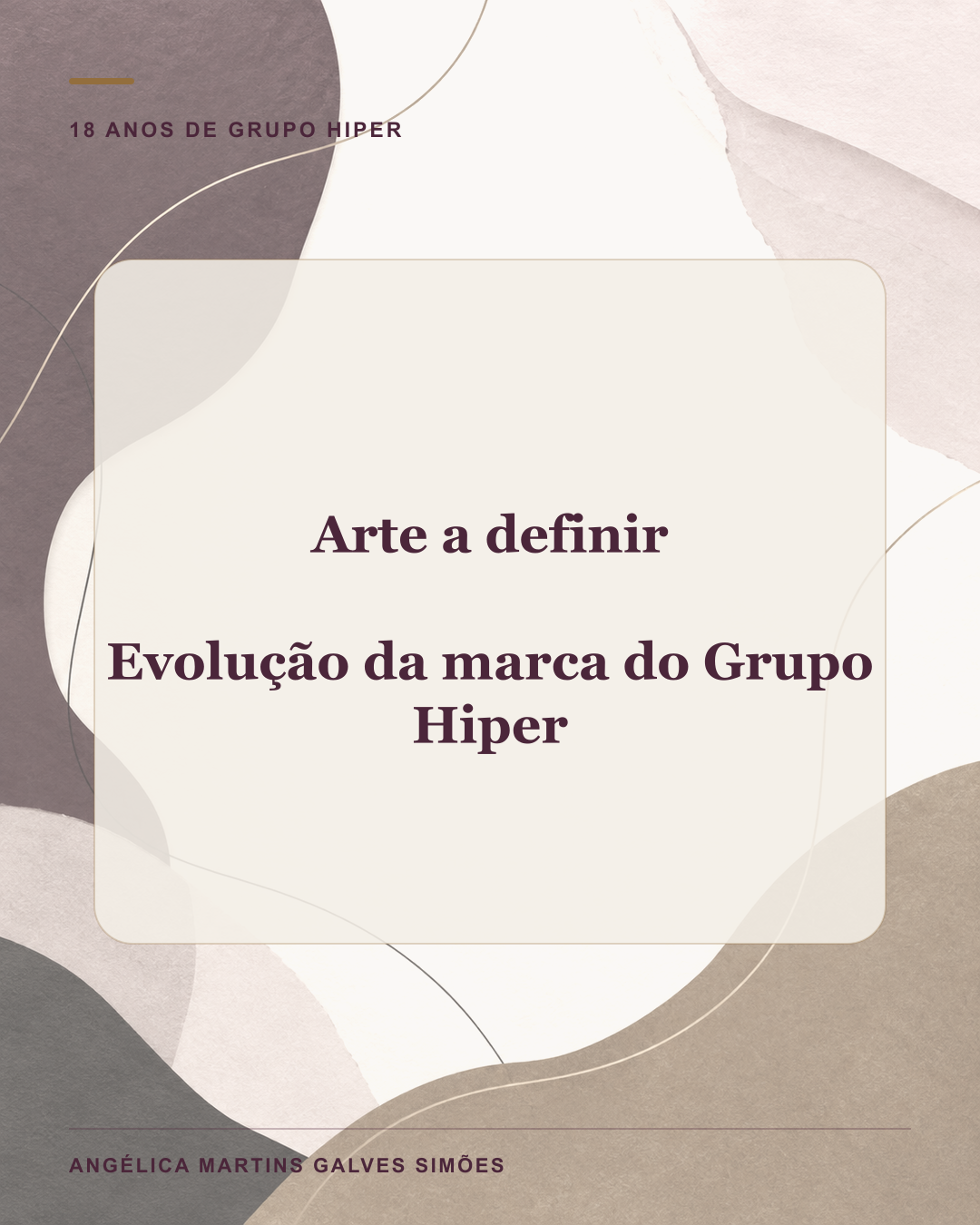 Arte do post 09: Dezoito anos do Grupo Hiper
